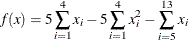 \[  f(x) = 5\sum _{i=1}^4 x_ i - 5\sum _{i=1}^4 x_ i^2 - \sum _{i=5}^{13} x_ i  \]