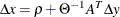 $\Delta x = \rho + \Theta ^{-1} A^ T \Delta y $