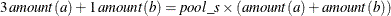 $ 3 \,  \mi {amount}(a) + 1 \,  \mi {amount}(b) = \mi {pool\_ s} \times (\mi {amount}(a) + \mi {amount}(b))$