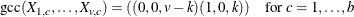 \[  \mr{gcc}(X_{1,c},\dots , X_{v,c}) = ((0, 0, v-k) (1, 0, k)) \quad \mr{for} \;  c=1,\dots ,b  \]