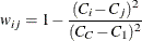 \[  w_{ij} = 1 - \frac{(C_ i - C_ j)^2}{(C_ C - C_1)^2}  \]