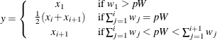 \[  y = \left\{  \begin{array}{cl} x_1 &  \mbox{if} \  w_1 > pW \\ \frac{1}{2} ( x_ i + x_{i+1} ) &  \mbox{if} \sum _{j=1}^{i} w_ j = pW \\ x_{i+1} &  \mbox{if} \sum _{j=1}^{i} w_ j < pW < \sum _{j=1}^{i+1} w_ j \end{array} \right.  \]