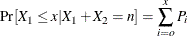 \[  \Pr [X_1\leq x | X_1+X_2 = n ] = \sum _{i=o}^ x P_ i  \]