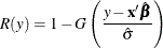 \[  R(y)=1-G\left(\frac{y-\mb {x}^\prime \hat{\bbeta }}{\hat{\sigma }}\right)  \]