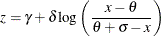 \[  z = \gamma + \delta \log \left( \frac{x - \theta }{\theta + \sigma - x} \right)  \]