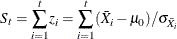 \[ S_{t}={\sum _{i=1}^{t}} z_{i} = {\sum _{i=1}^{t}} (\bar{X}_{i}-\mu _{0})/ \sigma _{\bar{X}_{i}} \]