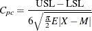 \[  C_{pc} = \frac{\mbox{USL} - \mbox{LSL}}{6 \sqrt {\frac{\pi }{2} E |X - M|}}  \]