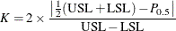 \[  K = 2 \times \frac{\left|\frac{1}{2}(\mbox{USL}+\mbox{LSL}) - P_{0.5}\right|}{\mbox{USL} - \mbox{LSL} } \]