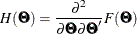 \[  H(\bTheta ) = \frac{\partial ^2 }{\partial \bTheta \partial \bTheta ^{\prime }} F(\bTheta )  \]