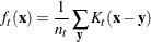 \[  f_ t(\mb {x}) = \frac{1}{n_ t} \sum _\mb {y} K_ t(\mb {x}-\mb {y})  \]