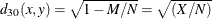 $ d_{30}(x,y) = \sqrt {1-M/N} = \sqrt {(X/N)} $