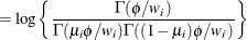 $\displaystyle = \log \left\{  \frac{\Gamma (\phi /w_ i)}{\Gamma (\mu _ i\phi /w_ i)\Gamma ((1-\mu _ i)\phi /w_ i)}\right\}   $