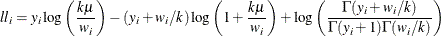 \[  \mathit{ll}_ i = y_ i\log \left(\frac{k\mu }{w_ i} \right) - (y_ i+w_ i/k)\log \left(1+\frac{k\mu }{w_ i} \right) + \log \left(\frac{\Gamma (y_ i+w_ i/k)}{\Gamma (y_ i+1)\Gamma (w_ i/k)}\right)  \]