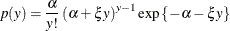 \[  p(y) = \frac{\alpha }{y!} \left(\alpha + \xi y\right)^{y-1} \exp \left\{ -\alpha - \xi y\right\}   \]