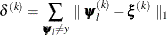 \[  \delta ^{(k)} = \sum _{\bpsi _ l \neq y} \parallel \bpsi _ l^{(k)} - \bxi ^{(k)}\parallel _1  \]