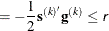 $\displaystyle  = - \frac{1}{2} \mb {s}^{(k)^\prime } \mb {g}^{(k)} \leq \Argument{r}  $