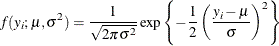 \[  f(y_ i;\mu ,\sigma ^2) = \frac{1}{\sqrt {2\pi \sigma ^2}} \exp \left\{ -\frac12 \left(\frac{y_ i-\mu }{\sigma }\right)^2\right\}   \]