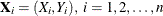 $\mb {X}_{i} = (X_{i},Y_{i}), \  i = 1,2, \ldots , n$