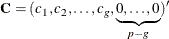 \[  \bC = (c_{1},c_{2},\ldots ,c_{g}, \underbrace{0,\ldots ,0}_{p-g})’  \]