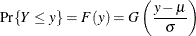 \[  \Pr \{ Y \leq y\}  = F(y) = G\left(\frac{y-\mu }{\sigma }\right)  \]