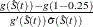 $ \frac{ g(\hat{S}(t)) - g(1 - 0.25)}{g(\hat{S}(t)) \hat{\sigma }(\hat{S}(t))}$