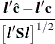 \[  \frac{\bm {l}\hat{\mb {c}}-\bm {l}\mb {c}}{\left[\bm {l}\bS \bm {l}\right]^{1/2}}  \]