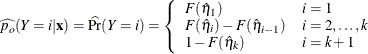 $\displaystyle  \widehat{p_ o}(Y=i|\mb {x}) = \widehat{{\Pr }}(Y = i) = \left\{  \begin{array}{ll} F(\hat{\eta }_1) &  i=1 \\ F(\hat{\eta }_ i) - F(\hat{\eta }_{i-1}) &  i=2,\ldots ,k \\ 1 - F(\hat{\eta }_{k} ) &  i= k+1 \end{array} \right.  $