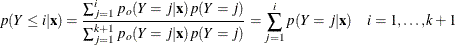 \[  p(Y\le i|\mb {x}) = \frac{ \sum _{j=1}^{i} p_ o(Y=j|\mb {x})p(Y=j) }{ \sum _{j=1}^{k+1} p_ o(Y=j|\mb {x})p(Y=j) } = \sum _{j=1}^{i} p(Y=j|\mb {x}) \quad i=1,\ldots , k+1  \]