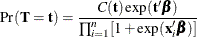 \[  \Pr (\bT =\mb {t}) = \frac{C({\mb {t}})\exp ({\mb {t}}\bbeta )}{\prod _{i=1}^ n[1+\exp (\mb {x}_ i\bbeta )]}  \]