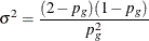 \[ \sigma ^2 = \frac{(2-p_ g)(1-p_ g)}{p_ g^2} \]