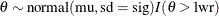 \[  \theta \sim \mbox{normal}(\mbox{mu}, \mbox{sd} = \mbox{sig}) I(\theta > \mbox{lwr})  \]