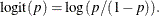 $\mr {logit} (p) = \mr {log} ( p / (1-p) ).$