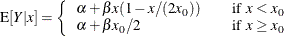 \[  \mr {E}[Y|x] = \left\{  \begin{array}{ll} \alpha + \beta x (1- x/(2x_0)) &  \quad \mr {if} \, \, \,  x < x_0 \cr \alpha + \beta x_0 / 2 &  \quad \mr {if} \, \, \,  x \ge x_0 \end{array} \right.  \]