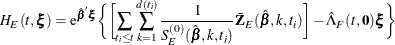 \[  H_ E(t,\bxi ) = \mr {e}^{\hat{\bbeta }\bxi } \biggl \{  \biggl [\sum _{t_ i \leq t} \sum _{k=1}^{d(t_ i)} \frac{1}{ S_ E^{(0)}(\hat{\bbeta },k,t_ i)} \bar{\bZ }_ E(\hat{\bbeta },k, t_ i) \biggr ] - \hat{\Lambda }_ F(t,\mb {0})\bxi \biggl \}   \]