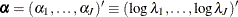 $\balpha = (\alpha _1, \ldots , \alpha _ J)’ \equiv (\log \lambda _1, \ldots , \log \lambda _ J)’$