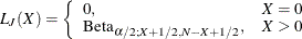 \[  L_ J(X) = \left\{  \begin{array}{ll} 0, &  X = 0 \\ \mr {Beta}_{\alpha /2; X+1/2, N-X+1/2}, &  X > 0 \\ \end{array} \right.  \]