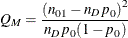 \[  Q_ M = \frac{\left(n_{01} - n_ D p_0\right)^2}{n_ D p_0(1-p_0)}  \]