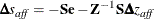 $\displaystyle \bDelta s_{\mathit{aff}} = -\bS \mb {e} - \bZ ^{-1} \bS \bDelta z_{\mathit{aff}}  $