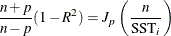 $\displaystyle \frac{n+p}{n-p} (1 - R^2) = J_ p \left( \frac{n}{\mbox{SST}_ i} \right)$