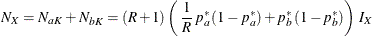 \[  N_{X} = N_{aK} + N_{bK} = ( R + 1 ) \left( \,  \frac{1}{R} \,  p^{*}_{a} \,  (1-p^{*}_{a}) + p^{*}_{b} \,  (1-p^{*}_{b}) \right) \,  I_{X}  \]