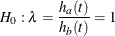 \[  H_{0}: \lambda = \frac{h_{a}(t)}{h_{b}(t)} = 1  \]