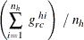 $\displaystyle  \left( \sum _{i=1}^{n_ h} ~  {g_{rc}^{~ hi}} \right) ~  / ~  n_ h  $