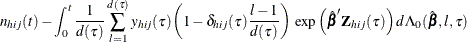 $\displaystyle  n_{hij}(t) - \int _0^ t \frac{1}{d(\tau )} \sum _{l=1}^{d(\tau )} y_{hij}(\tau ) \biggl ( 1- \delta _{hij}(\tau ) \frac{l-1}{d(\tau )} \biggr ) \mbox{ exp} \left( \hat{\bbeta }’ \bZ _{hij}(\tau ) \right) d\Lambda _0(\hat{\bbeta },l,\tau )  $