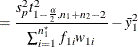 $\displaystyle = \frac{s_ p^2 t^2_{1-\frac{\alpha }{2}, n_1+n_2-2}}{\sum _{i=1}^{n^\star _1} f_{1i} w_{1i}} - \bar{y}^2_1  $