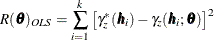 \[  R(\bm {\theta })_{\mathit{OLS}} = \sum _{i=1}^ k \left[\gamma ^\ast _ z(\bm {h}_ i) - \gamma _{z}(\bm {h}_ i;\bm {\theta }) \right]^2  \]