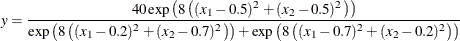 \[  y = \frac{40\exp \left(8\left((x_1-0.5)^2+(x_2-0.5)^2\right)\right)}{\exp \left(8\left((x_1-0.2)^2+(x_2-0.7)^2\right)\right)+ \exp \left(8\left((x_1-0.7)^2+(x_2-0.2)^2\right)\right)}  \]