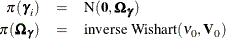 \begin{eqnarray*}  \pi (\bgamma _ i) & =&  \mbox{N} (\mb {0}, \bOmega _{\bgamma })\\ \pi (\bOmega _{\bgamma }) & =&  \mbox{inverse Wishart} (\nu _0, \bV _0) \end{eqnarray*}