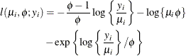 \begin{align*}  l(\mu _ i,\phi ;y_ i) & = -\frac{\phi -1}{\phi }\log \left\{ \frac{y_ i}{\mu _ i}\right\}  - \log \{ \mu _ i\phi \} \\ & - \exp \left\{ \log \left\{ \frac{y_ i}{\mu _ i}\right\} /\phi \right\}  \end{align*}