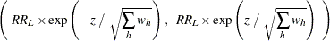 \[  \left( ~  \mathit{RR}_{\mi {L}} \times \exp \left( -z ~  / ~  \sqrt {\sum _ h w_ h} \right), ~ ~  \mathit{RR}_{\mi {L}} \times \exp \left( z ~  / ~  \sqrt {\sum _ h w_ h} \right) ~  \right)  \]