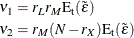 \begin{align*}  \nu _1 & = r_ L r_ M \mr {E_ t}(\tilde{\varepsilon }) \\ \nu _2 & = r_ M (N - r_ X) \mr {E_ t}(\tilde{\varepsilon }) \end{align*}